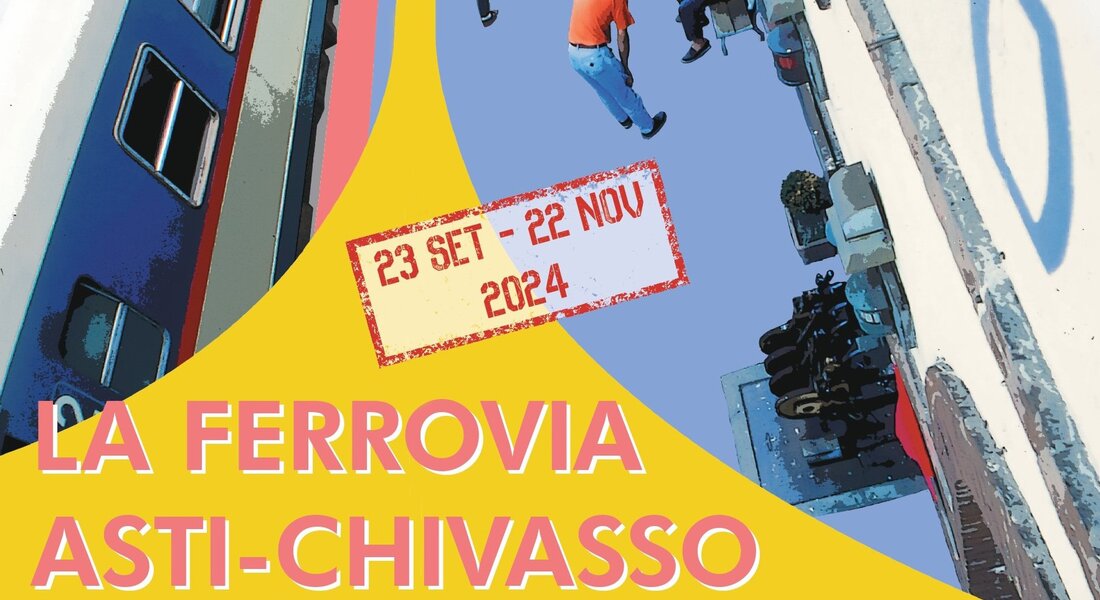 Mostra "La ferrovia Asti-Chivasso e la perduta tranvia per Cortanze: documenti, racconti, ricordi sui binari del Monferrato" - Asti (AT)