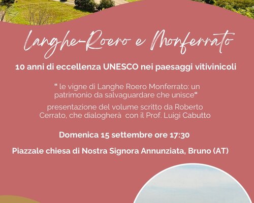 Langhe-Roero e Monferrato -10 anni di eccellenza UNESCO nei paesaggi vitivinicoli - Bruno