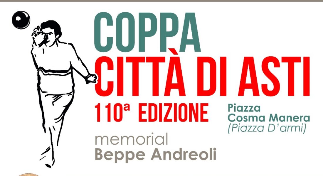 “110° Coppa Città di Asti – Memorial Beppe Andreoli” Bocce