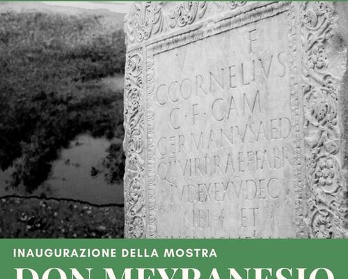 Mostra: "Don Meyranesio da Pietraporzio: integerrimo studioso o falsario patentato? " - Alba