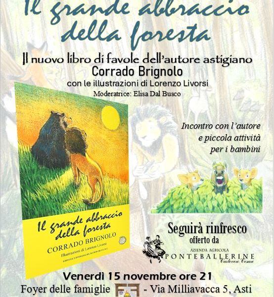 Presentazione "Il grande abbraccio della foresta" di Corrado Brignolo - Asti (AT)