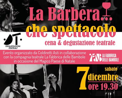 "La Barbera... che spettacolo": cena & degustazione teatrale - Asti (AT)